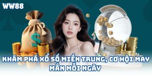 Khám Phá Xổ Số Miền Trung, Cơ Hội May Mắn Mỗi Ngày